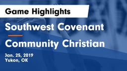 Southwest Covenant  vs Community Christian  Game Highlights - Jan. 25, 2019