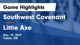 Southwest Covenant  vs Little Axe Game Highlights - Dec. 19, 2019