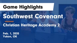 Southwest Covenant  vs Christian Heritage Academy 2 Game Highlights - Feb. 1, 2020