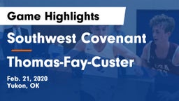 Southwest Covenant  vs Thomas-Fay-Custer  Game Highlights - Feb. 21, 2020
