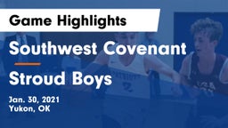 Southwest Covenant  vs Stroud Boys Game Highlights - Jan. 30, 2021