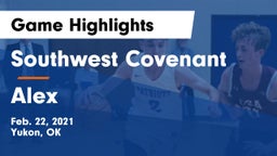 Southwest Covenant  vs Alex Game Highlights - Feb. 22, 2021