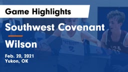 Southwest Covenant  vs Wilson Game Highlights - Feb. 20, 2021