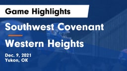 Southwest Covenant  vs Western Heights  Game Highlights - Dec. 9, 2021