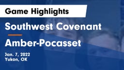 Southwest Covenant  vs Amber-Pocasset  Game Highlights - Jan. 7, 2022