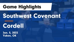 Southwest Covenant  vs Cordell  Game Highlights - Jan. 5, 2023