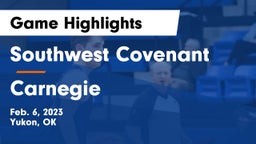 Southwest Covenant  vs Carnegie  Game Highlights - Feb. 6, 2023