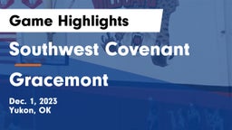 Southwest Covenant  vs Gracemont  Game Highlights - Dec. 1, 2023