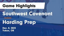 Southwest Covenant  vs Harding Prep  Game Highlights - Dec. 8, 2023