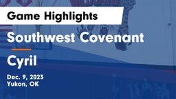 Southwest Covenant  vs Cyril Game Highlights - Dec. 9, 2023