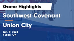 Southwest Covenant  vs Union City  Game Highlights - Jan. 9, 2024