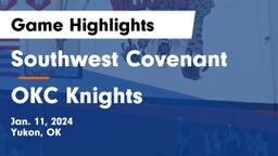 Southwest Covenant  vs OKC Knights Game Highlights - Jan. 11, 2024