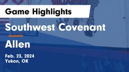 Southwest Covenant  vs Allen Game Highlights - Feb. 23, 2024