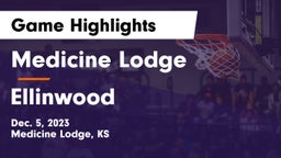 Medicine Lodge  vs Ellinwood  Game Highlights - Dec. 5, 2023
