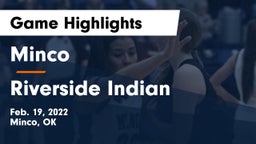 Minco  vs Riverside Indian  Game Highlights - Feb. 19, 2022