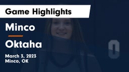 Minco  vs Oktaha Game Highlights - March 3, 2023