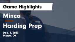 Minco  vs Harding Prep  Game Highlights - Dec. 8, 2023