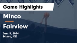 Minco  vs Fairview  Game Highlights - Jan. 5, 2024