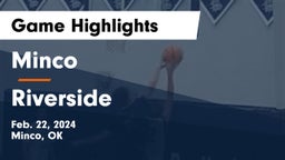 Minco  vs Riverside  Game Highlights - Feb. 22, 2024