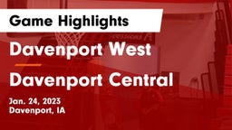 Davenport West  vs Davenport Central  Game Highlights - Jan. 24, 2023