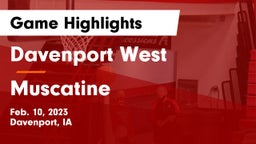 Davenport West  vs Muscatine  Game Highlights - Feb. 10, 2023