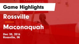 Rossville  vs Maconaquah  Game Highlights - Dec 30, 2016