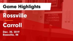 Rossville  vs Carroll  Game Highlights - Dec. 20, 2019