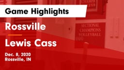 Rossville  vs Lewis Cass Game Highlights - Dec. 8, 2020