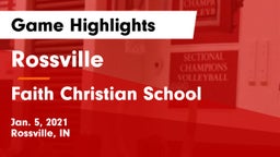 Rossville  vs Faith Christian School Game Highlights - Jan. 5, 2021
