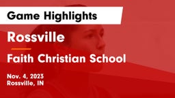 Rossville  vs Faith Christian School Game Highlights - Nov. 4, 2023