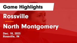 Rossville  vs North Montgomery  Game Highlights - Dec. 18, 2023