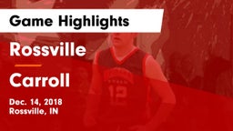 Rossville  vs Carroll  Game Highlights - Dec. 14, 2018