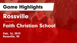 Rossville  vs Faith Christian School Game Highlights - Feb. 16, 2019