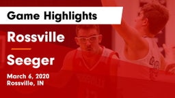 Rossville  vs Seeger  Game Highlights - March 6, 2020