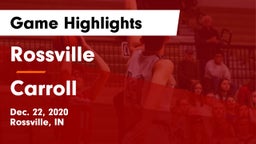 Rossville  vs Carroll  Game Highlights - Dec. 22, 2020