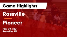 Rossville  vs Pioneer  Game Highlights - Jan. 30, 2021