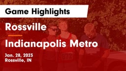 Rossville  vs Indianapolis Metro Game Highlights - Jan. 28, 2023