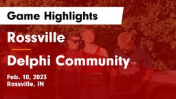Rossville  vs Delphi Community  Game Highlights - Feb. 10, 2023