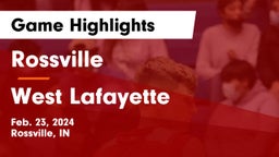 Rossville  vs West Lafayette  Game Highlights - Feb. 23, 2024