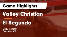 Valley Christian  vs El Segundo  Game Highlights - Dec. 5, 2018