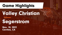 Valley Christian  vs Segerstrom  Game Highlights - Nov. 18, 2022