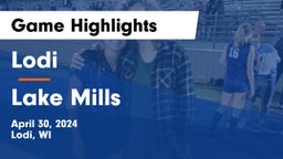 Lodi  vs Lake Mills  Game Highlights - April 30, 2024