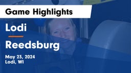 Lodi  vs Reedsburg Game Highlights - May 23, 2024