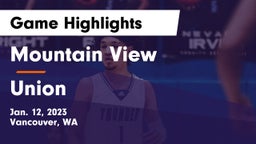 Mountain View  vs Union  Game Highlights - Jan. 12, 2023