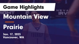 Mountain View  vs Prairie  Game Highlights - Jan. 17, 2023