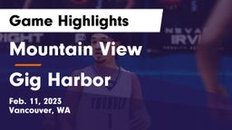 Mountain View  vs Gig Harbor  Game Highlights - Feb. 11, 2023