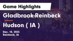 Gladbrook-Reinbeck  vs Hudson   ( IA ) Game Highlights - Dec. 18, 2023