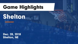 Shelton  Game Highlights - Dec. 28, 2018