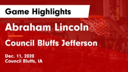 Abraham Lincoln  vs Council Bluffs Jefferson  Game Highlights - Dec. 11, 2020