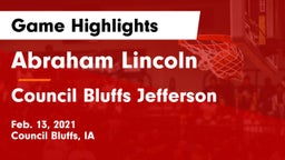Abraham Lincoln  vs Council Bluffs Jefferson  Game Highlights - Feb. 13, 2021
